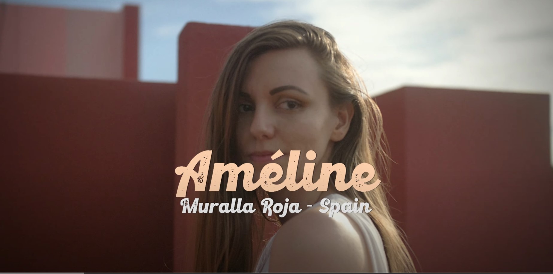 Ameline [Vidéo Portrait] Muralla Roja - Spain